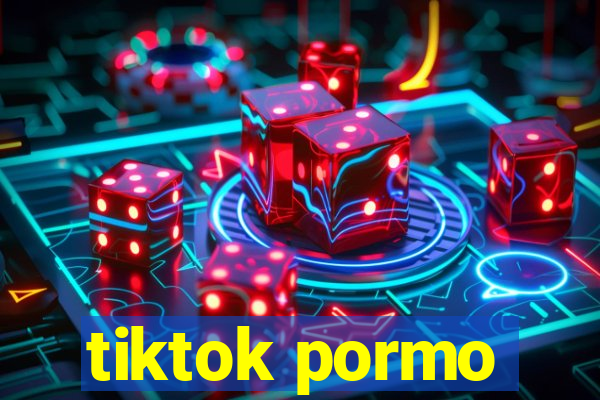 tiktok pormo